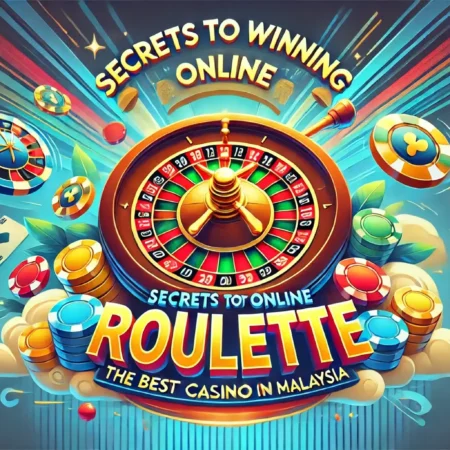 Secrets to Winning at Online Roulette with EZG88, the Best Online Casino in Malaysia