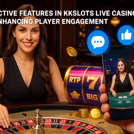 Interactive Features in KKSlots Live Casino: Enhancing Player Engagement, Top Malaysia Online Casino